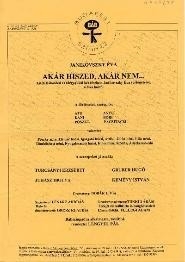 Akár hiszed, akár nem...